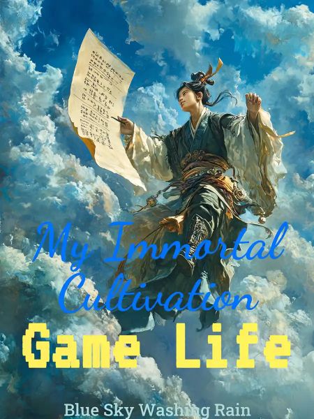 My Immortal Cultivation Game Life